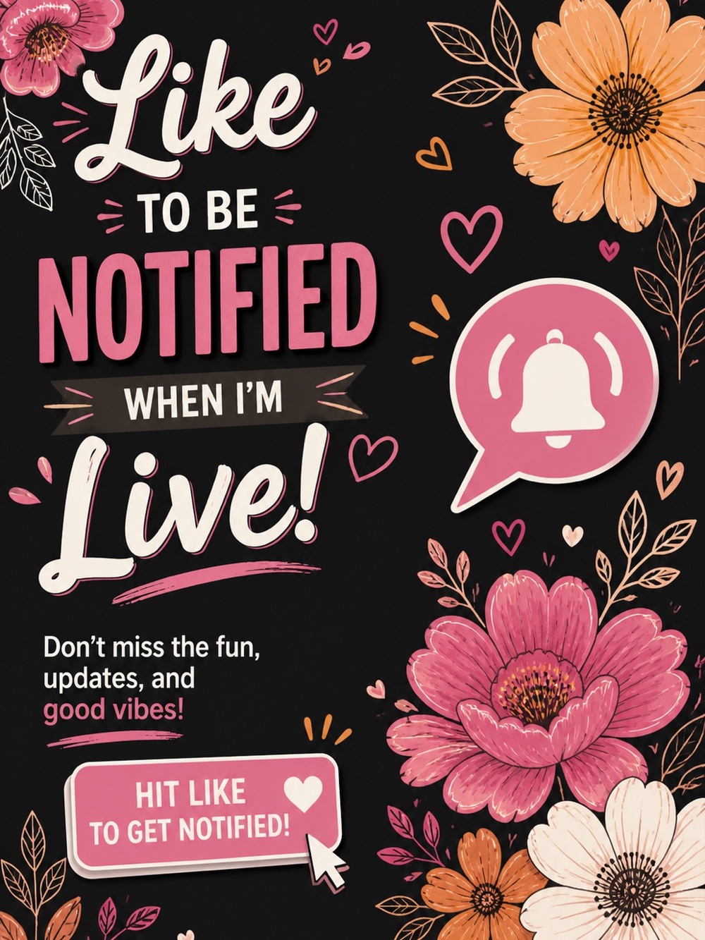 Like to be Notified when I go live